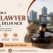 RERA Lawyer in Noida & Delhi NCR